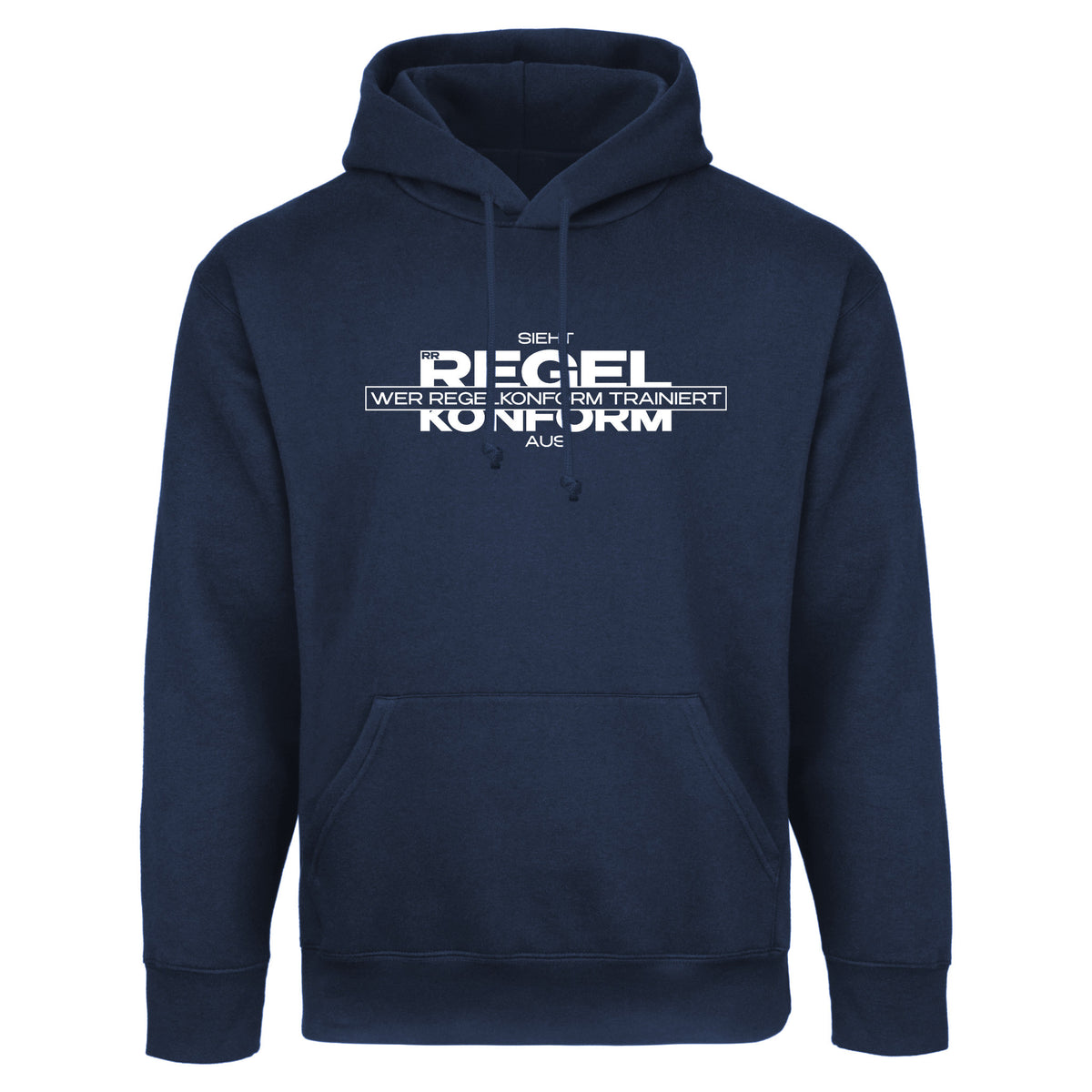 Hoodie | Wer regelkonform trainiert sieht regelkonform aus