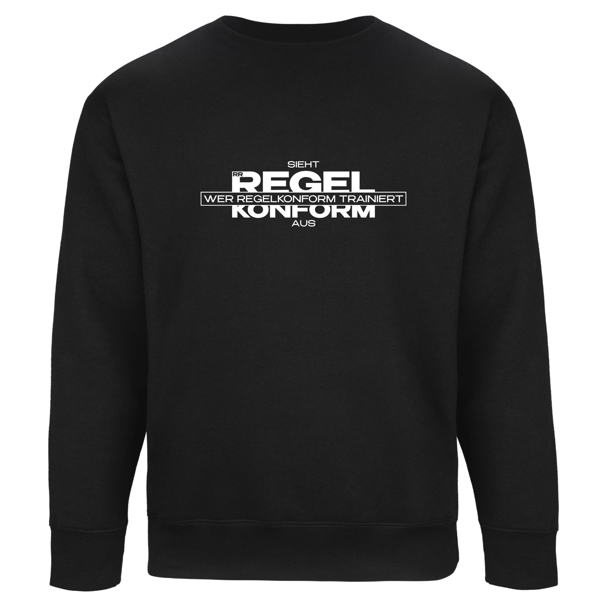 Sweater | Wer regelkonform trainiert sieht regelkonform aus