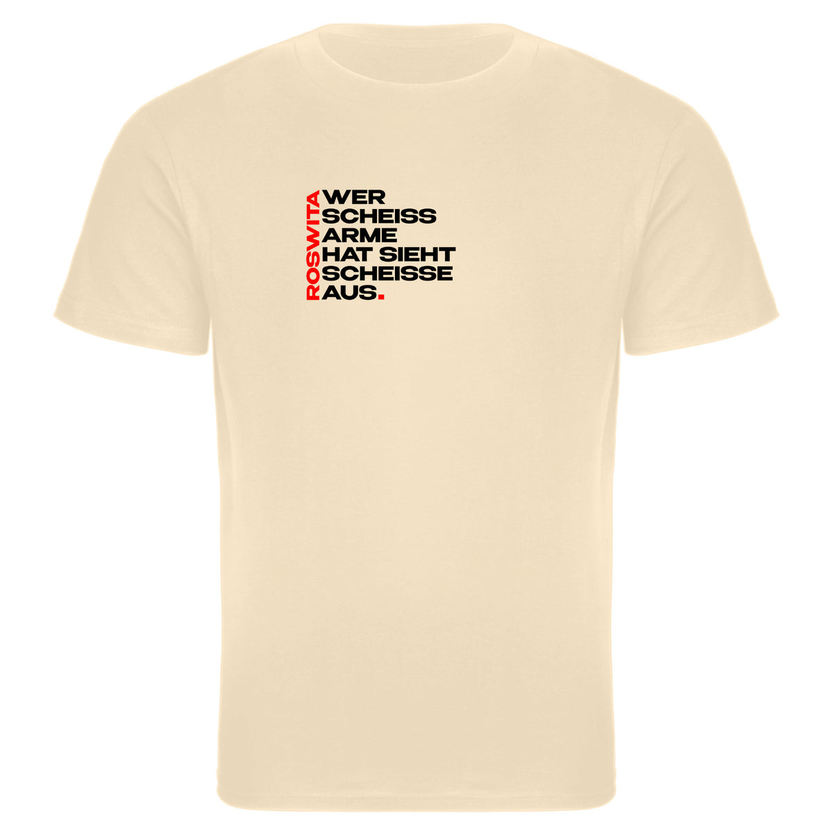 T-Shirt slim fit | Wer scheiss Arme hat sieht scheisse aus